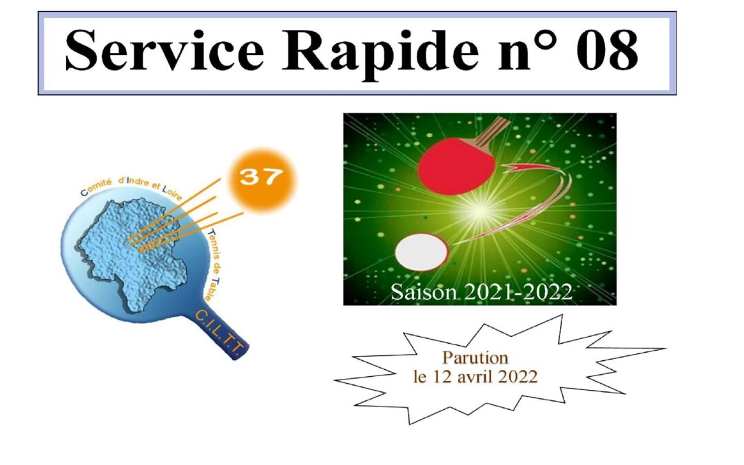 Service Rapide n° 8 – Saison 2021-2022