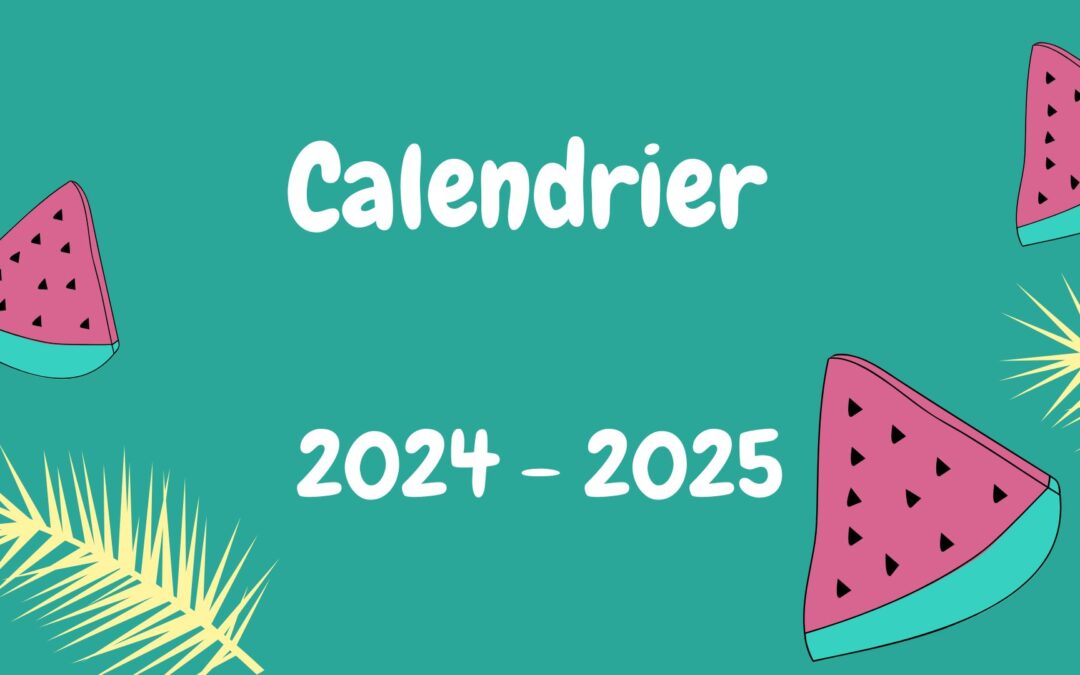 Calendrier 2024-2025 V1 au 26/06/24